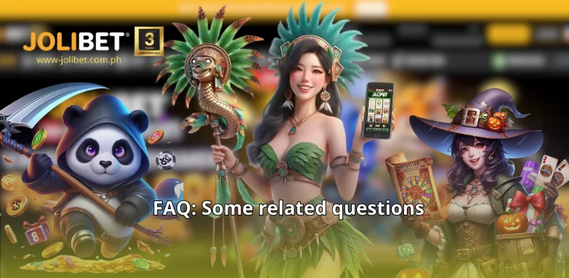 FAQ: Some related questions