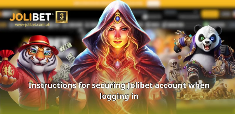 Instructions for securing Jolibet account when logging in