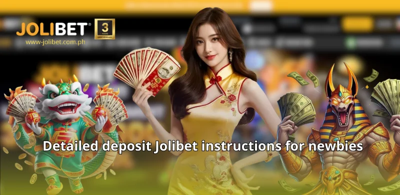 Instructions on how to deposit Jolibet for newbies