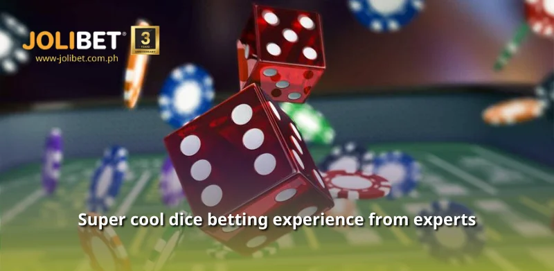 Super cool dice betting experience from experts