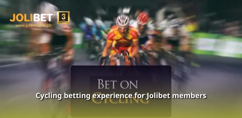 Cycling betting experience for Jolibet members